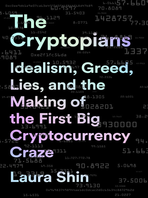 Title details for The Cryptopians by Laura Shin - Available